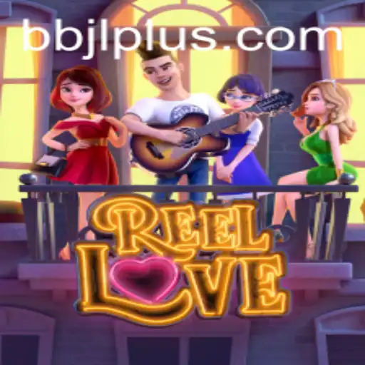 Exploring ReelLove: An Enchanting Journey Through Love and Casino Fun with BBJL Integration